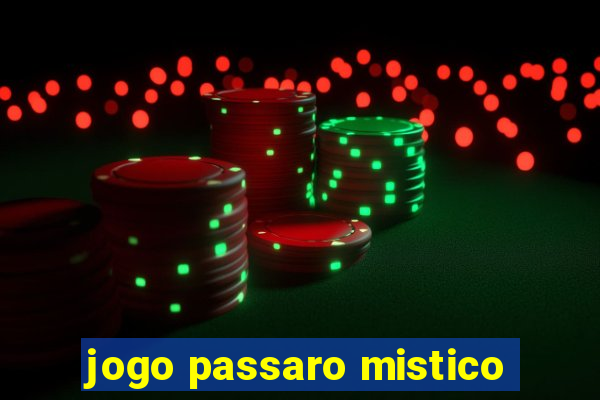 jogo passaro mistico